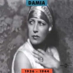 Damia 1926-1944 - Damia