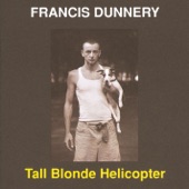 Francis Dunnery - I Believe I Can Change My World
