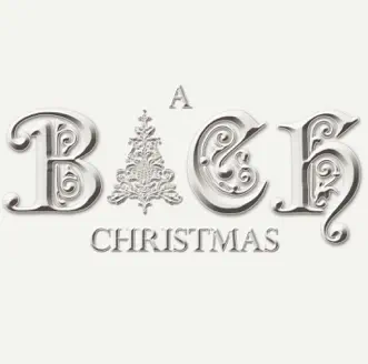 A Bach Christmas Experience by Concentus Musicus Wien, Gustav Leonhardt, Nikolaus Harnoncourt & Ton Koopman album reviews, ratings, credits