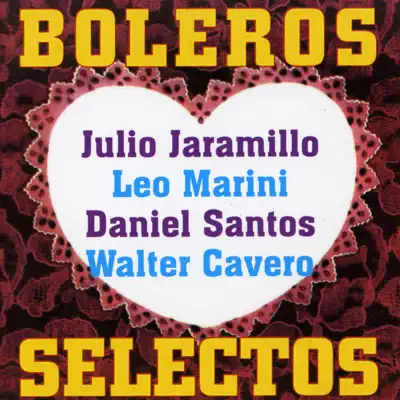 Boleros Selectos - Julio Jaramillo