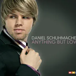 Anything But Love - EP - Daniel Schuhmacher Anything But Love - EP - Daniel Schuhmacher