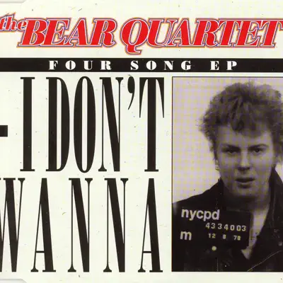 I Don't Wanna - EP - The Bear Quartet