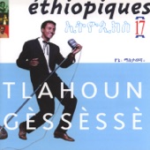Éthiopiques, Vol. 17: Tlahoun Gèssèssè artwork