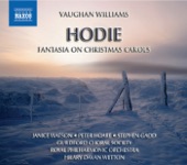 Vaughan Williams: Hodie, Christmas Carols Fantasia