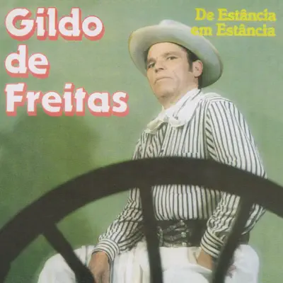 De Estância Em Estância - Gildo de Freitas