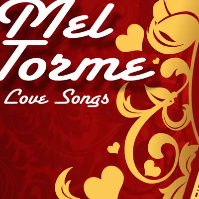 Love Songs - Mel Tormé Love Songs - Mel Tormé