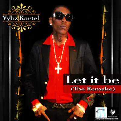 Let It Be (The Remake) - Single - Vybz Kartel