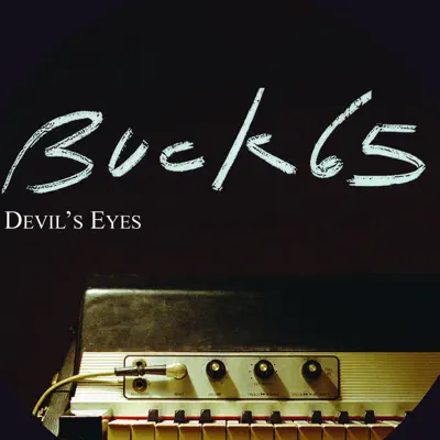 Devil's Eyes - EP - Buck 65 Devil's Eyes - EP - Buck 65