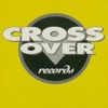 Crossover Records LP 1 - EP