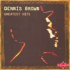 Greatest Hits: Dennis Brown (Disc 1)