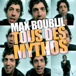 Les mythos - Single - Max Boublil Les mythos - Single - Max Boublil