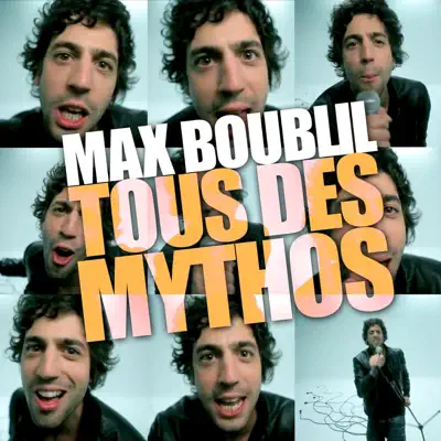 Les mythos - Single - Max Boublil