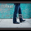 Matt Litty Steppin Out