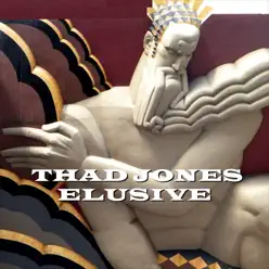 Elusive - Thad Jones Elusive - Thad Jones