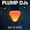 My Hi Tops album lyrics, reviews, download