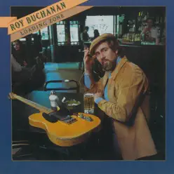 Loading Zone - Roy Buchanan Loading Zone - Roy Buchanan