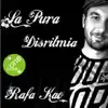 Stream & download La pura disritmia - Single