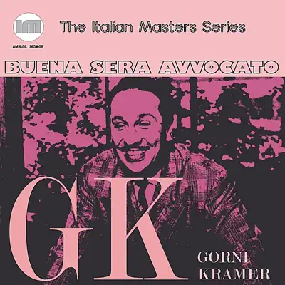 Buona Sera Avvocato - Gorni Kramer Buona Sera Avvocato - Gorni Kramer