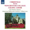 Christmas with Winchester College Chapel Choir album lyrics, reviews, download