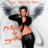 Music Is My Life - Ep