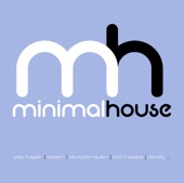 Minimal House, 2010