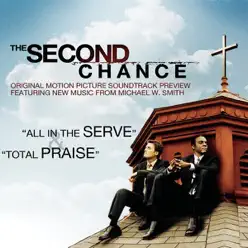 The Second Chance (Original Motion Picture Soundtrack Preview) - Single - Michael W. Smith