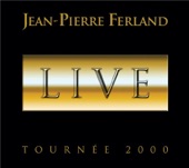 Jean-Pierre Ferland - Une chance qu'on s'a