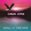 Carlin Joyce - King of Dreams (Piano Dream Mix)