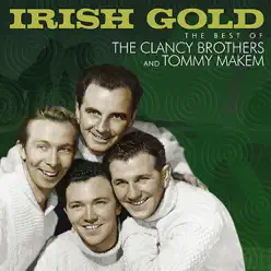 Irish Gold (Re-mastered) - Clancy Brothers