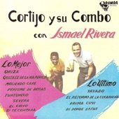 Cortijo y Su Combo con Ismael Rivera: Lo Mejor y Lo Último artwork