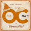 The O.C. Mix 3: Have a Very Merry Chrismukkah
