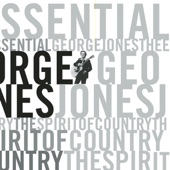 The Essential George Jones: The Spirit of Country artwork