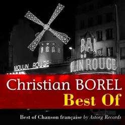 Best of Christian Borel - Christian Borel Best of Christian Borel - Christian Borel