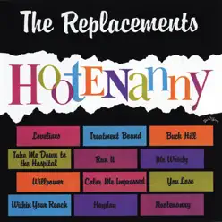 Hootenanny - The Replacements