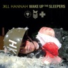 Kill Hannah - Why I Have My Grandma's Sad Eyes