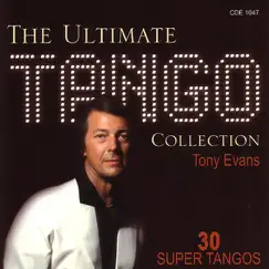 The Ultimate Tango Collection by Tony Evans and His Orchestra album reviews, ratings, credits