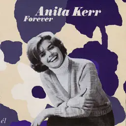 Forever - Anita Kerr Forever - Anita Kerr