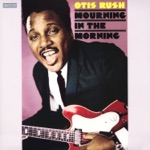 Otis Rush - Working Man