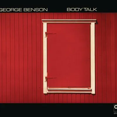 Body Talk (CTI Records 40th Anniversary Edition) - George Benson