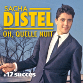 Oh, quelle nuit + 17 succès de Sacha Distel - Sacha Distel