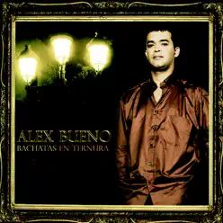 Bachatas en Ternura - Alex Bueno