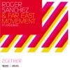 Roger Sanchez - 2gether (feat. Kanobby)