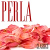 Perla Classics