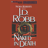 J. D. Robb - Naked in Death: In Death, Book 1 (Unabridged) artwork