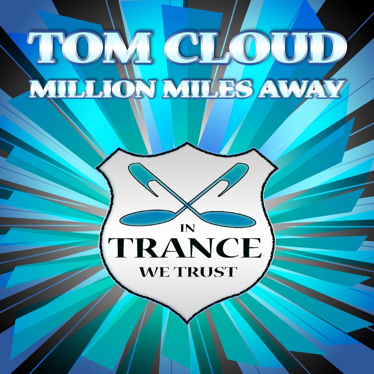 Tom away. In Trance we Trust. Том Клауд.