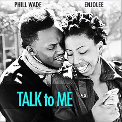 Talk to Me (feat. Enjolee) Song Lyrics