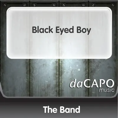 Black Eyed Boy - Single - The Band