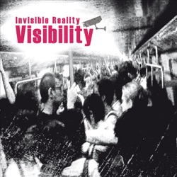 Invisible Reality - Visibility
