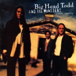 Big Head Todd & The Monsters - It's Alright