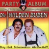 Die Wilden Buben: Party Album, 2005